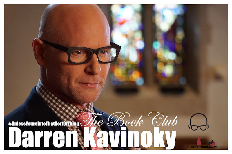 Darren Kavinoky The #UnlessYoureIntoThatSortOfThing Book Club