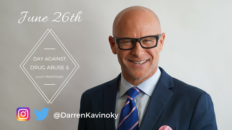 June 26th is the United Nations DAY AGAINST DRUG ABUSE AND ILLICIT TRAFFICKING -- Darren Kavinoky #ListenFirst