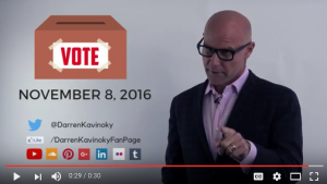 Darren Kavinoky urging everyone to vote on Election Day, November 8, 2016, a special message in celebration of Day of Democracy.